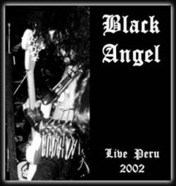Black Angel : Live Peru - 2002